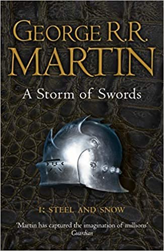 Martin, G: Storm of Swords: Part 1 Steel and Snow (Reissue) (A Song of Ice and Fire, Band 3) indir