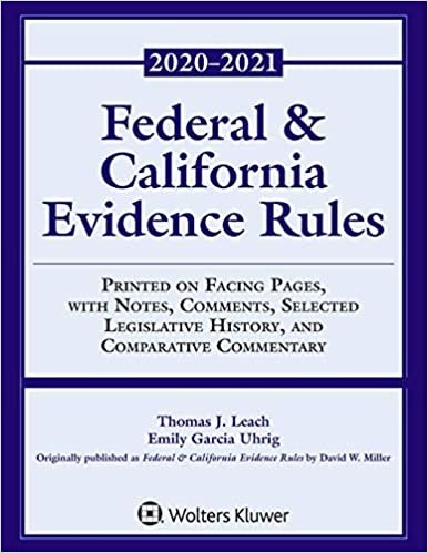 indir Federal and California Evidence Rules: With Notes, Comments, Selected Legislative History, and Comparative Commentary, 2020-2021 Edition (Supplements)