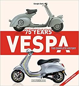 تحميل Vespa 75 Years: The complete history: Updated edition
