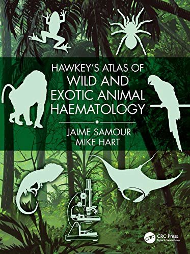 Hawkey's Atlas of Wild and Exotic Animal Haematology (English Edition)