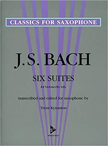 ダウンロード  Six Suites for Violoncello Solo: Transcribed and Edited for Saxophone (Advance Music: Classics for Saxophone) 本