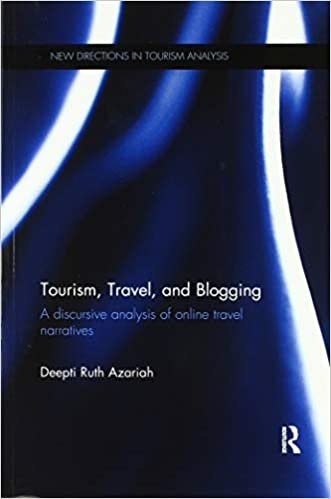 Tourism, Travel, and Blogging: A Discursive Analysis of Online Travel Narratives indir