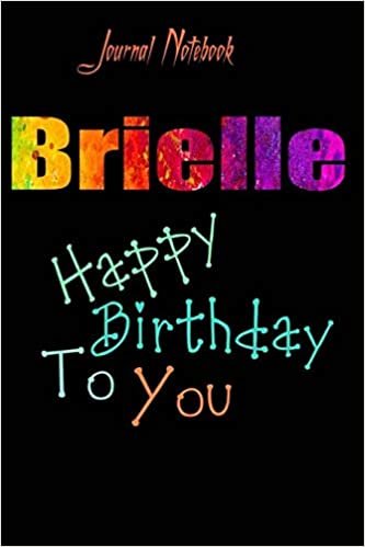 تحميل Brielle: Happy Birthday To you Sheet 9x6 Inches 120 Pages with bleed - A Great Happy birthday Gift