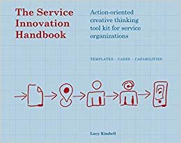 The Service Innovation Handbook: Action-oriented Creative Thinking Toolkit for Service Organizations indir