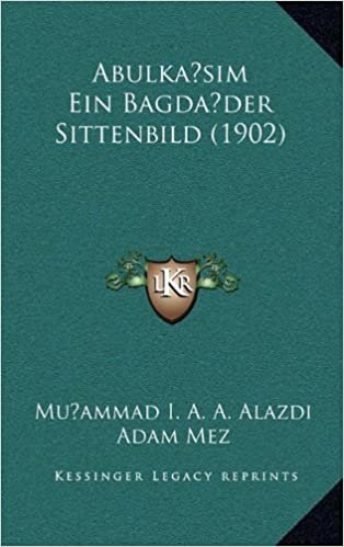 تحميل Abulkasim Ein Bagdader Sittenbild (1902)