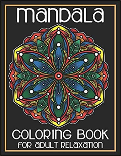 تحميل Mandala Coloring Book For Adult Relaxation: Amazing Mandalas for Stress Relief and Relaxation