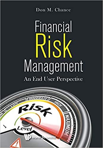 Financial Risk Management: An End User Perspective