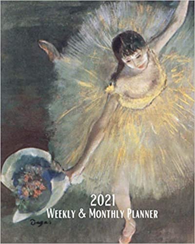 indir 2021 Weekly and Monthly Planner: Edgar Degas Dancer with Flowers - Monthly Calendar with U.S./UK/ Canadian/Christian/Jewish/Muslim Holidays– ... in.-Ballerina Dancer For Work Business School