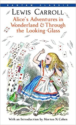 ダウンロード  Alice's Adventures in Wonderland & Through the Looking-Glass (Bantam Classics) 本