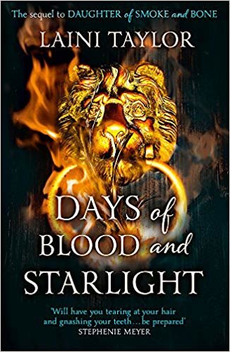 Days of Blood and Starlight: The Sunday Times Bestseller. Daughter of Smoke and Bone Trilogy Book 2 indir