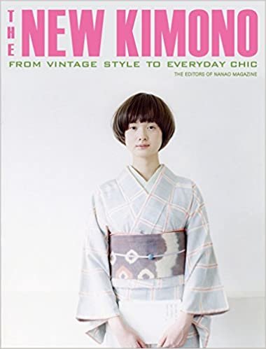 ニュー・キモノ - The New Kimono: From Vintage Style to Everyday Chic