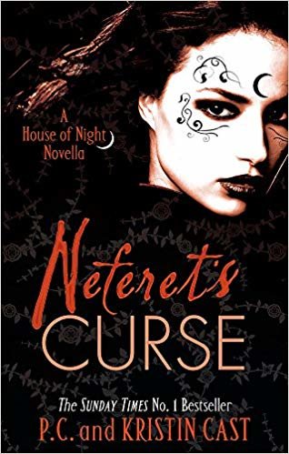 Neferets Curse: Number 3 in series (House of Night Novellas) indir
