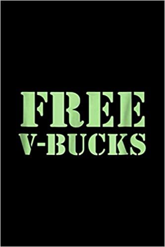 indir (hey Player!) Free The V-bucks Novelty: 120 Wide Lined Pages - 6&quot; x 9&quot; - Planner, Journal, Notebook, Composition Book, Diary for Women, Men, s, and Children