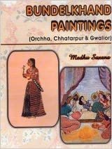 تحميل Bunkdelkhand Paintings (Orchha, Chhatarpur &amp; Gwalior)