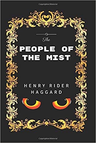 indir The People Of The Mist: By H. Rider Haggard - Illustrated