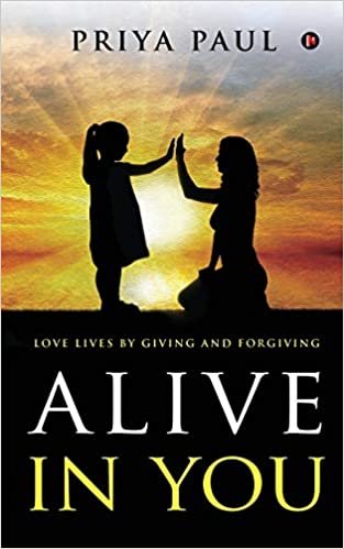 indir ALIVE IN YOU: LOVE LIVES BY GIVING AND FORGIVING