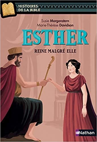 Esther, reine malgré elle (Histoires noires religion)