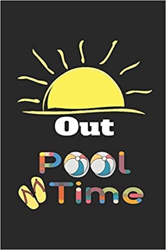 Sun's Out-Pool Time: Swimming Journal Blank Notebook To Write In For Women Girls s Men Wide Ruled Line Paper 6 x 9 Summertime Gifts