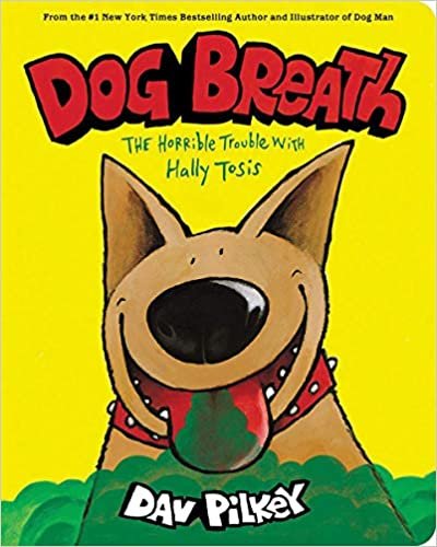 ダウンロード  Dog Breath: The Horrible Trouble With Hally Tosis 本