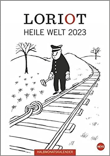 ダウンロード  Loriot Heile Welt Halbmonatskalender 2023 本