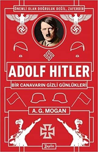 Adolf Hitler: Bir Canavarın Gizli Günlükleri indir