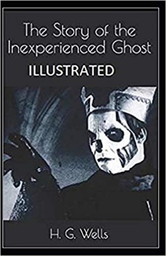 indir The Story of the Inexperienced Ghost Illustrated