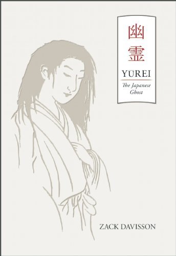 ダウンロード  Yurei: The Japanese Ghost (English Edition) 本