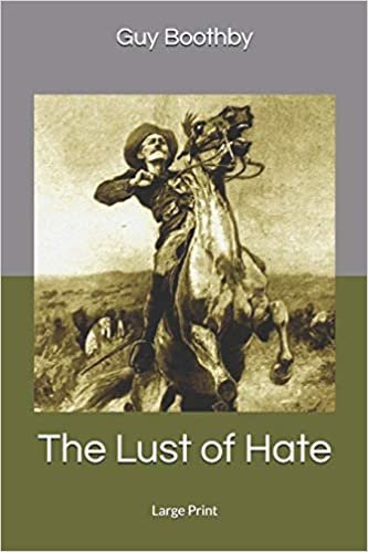 تحميل The Lust of Hate: Large Print
