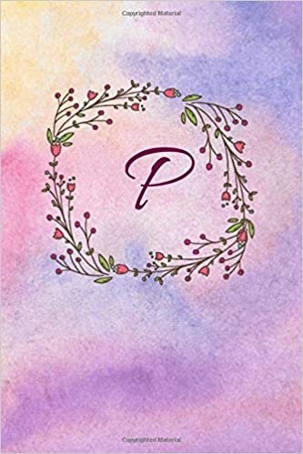 P: Monogram Initial P Notebook for Women and Girls, Pink Purple Watercolor Floral 6 x 9 indir