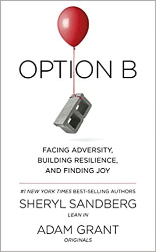 خيار B: متجهة adversity ، Building المرونة ، و Finding Joy