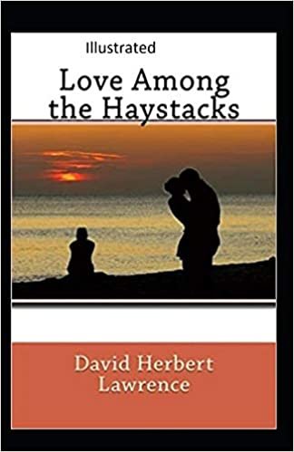 Love Among the Haystacks Illustrated indir