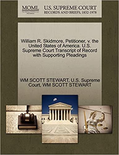 William R. Skidmore, Petitioner, v. the United States of America. U.S. Supreme Court Transcript of Record with Supporting Pleadings