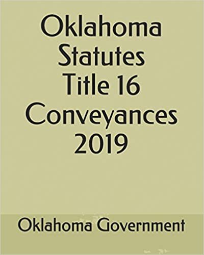 تحميل Oklahoma Statutes Title 16 Conveyances 2019