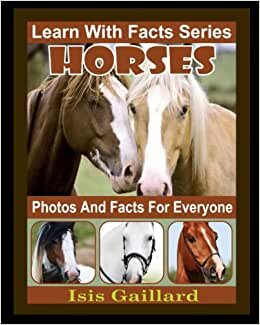 تحميل Horses Photos and Facts for Everyone: Animals in Nature