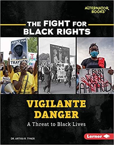 indir Vigilante Danger: A Threat to Black Lives (The Fight for Black Rights)