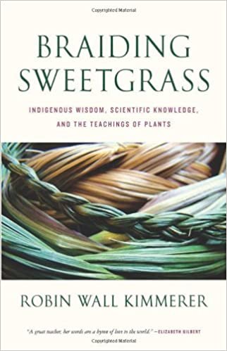ダウンロード  Braiding Sweetgrass: Indigenous Wisdom, Scientific Knowledge and the Teachings of Plants 本
