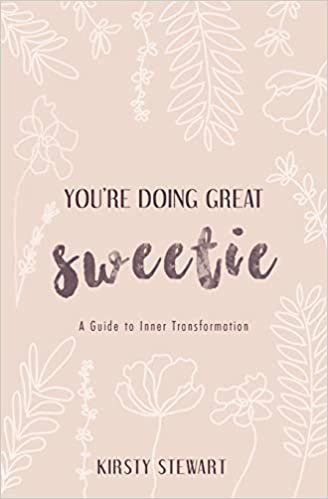 تحميل You&#39;re Doing Great Sweetie: A Guide to Inner Transformation