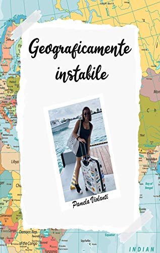 ダウンロード  Geograficamente instabile (Italian Edition) 本