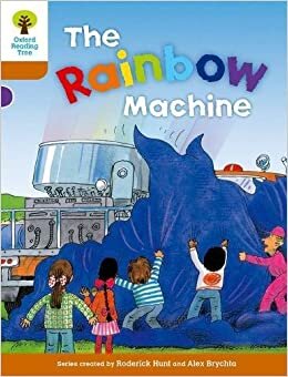 ダウンロード  Oxford Reading Tree: Level 8: Stories: The Rainbow Machine 本