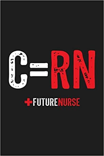 C=RN Future Nurse: Blank Lined Journal / Notebook indir