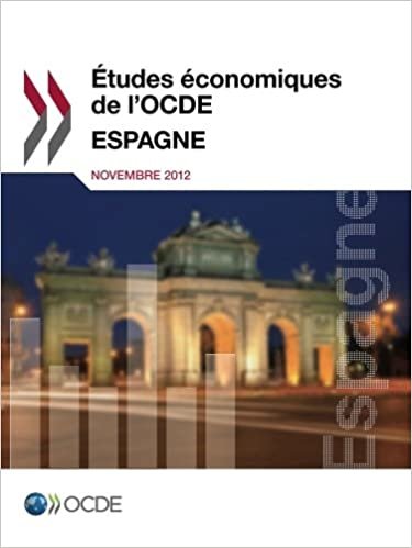 Études économiques de l'Ocde : Espagne 2012: Edition 2012 (ECONOMIE) indir
