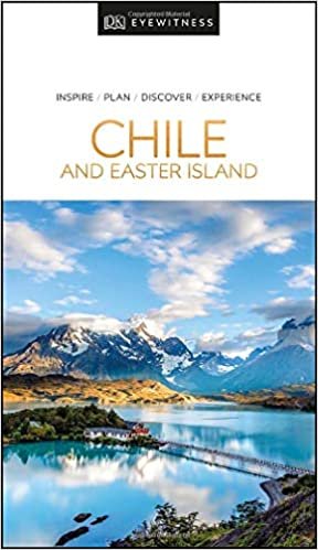 DK Eyewitness Chile and Easter Island (Travel Guide)