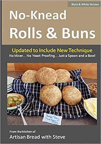 No-Knead Rolls & Buns (B&W Version): From the Kitchen of Artisan Bread with Steve indir