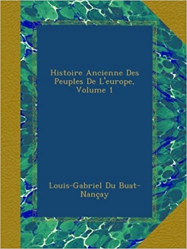 indir Histoire Ancienne Des Peuples De L&#39;europe, Volume 1