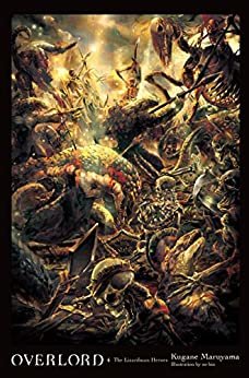 ダウンロード  Overlord, Vol. 4 (light novel): The Lizardman Heroes (English Edition) 本