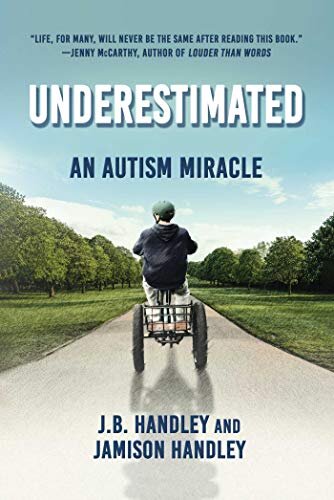 ダウンロード  Underestimated: An Autism Miracle (Children’s Health Defense) (English Edition) 本