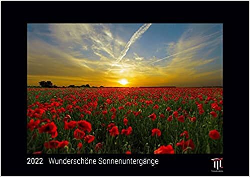 Wunderschoene Sonnenuntergaenge 2022 - Black Edition - Timokrates Kalender, Wandkalender, Bildkalender - DIN A4 (ca. 30 x 21 cm)