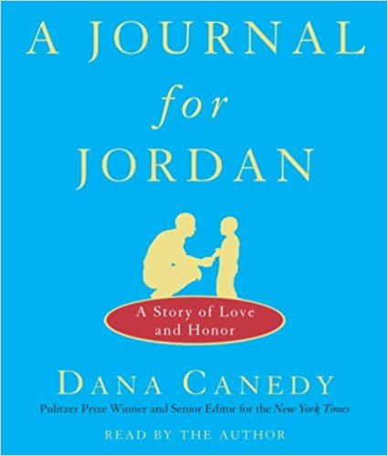 A Journal for Jordan: A Story of Love and Honor