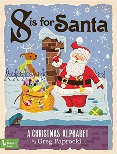 ダウンロード  S Is for Santa: A Christmas Alphabet 本