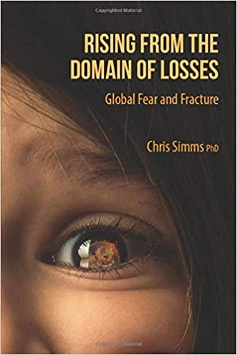 Rising from the Domain of Losses: Global Fear and Fracture indir